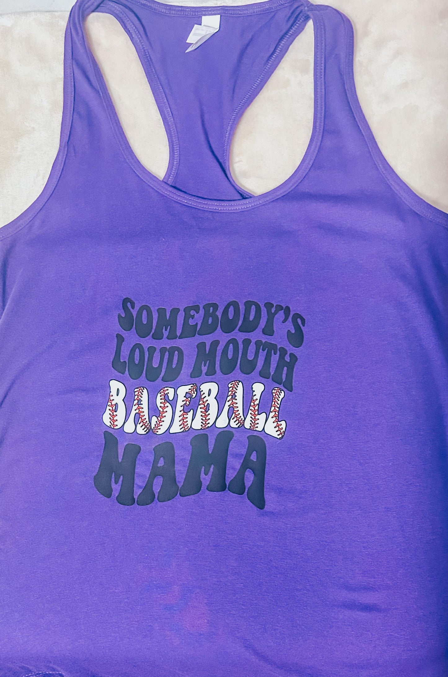 Somebody's Loud Mouth Baseball Mama Tank